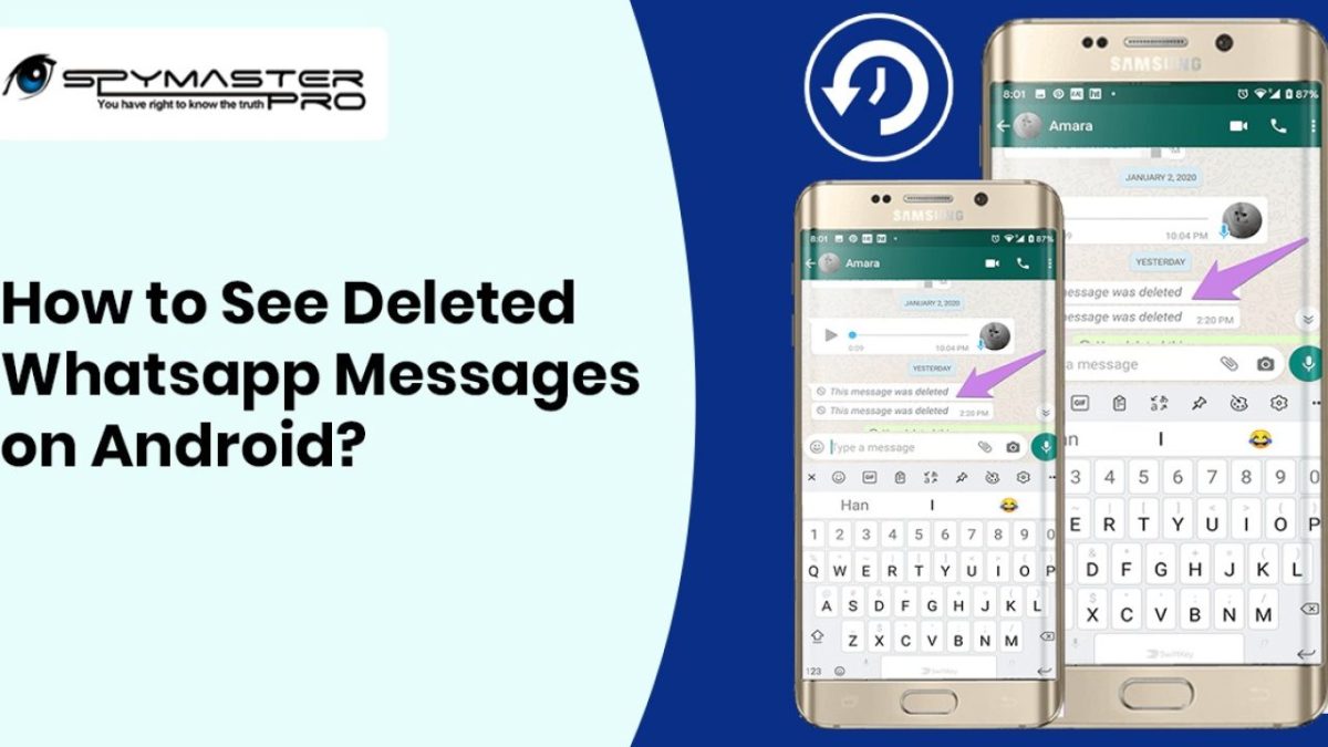 How to See Deleted Whatsapp Messages on Android?