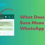 What Does Last Seen on WhatsApp Mean and How It Works?