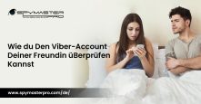 Viber-Account Deiner Freundin üBerprüfen Kannst